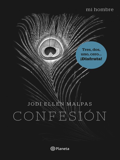 Detalles del título Mi hombre. Confesión de Jodi Ellen Malpas - Lista de espera